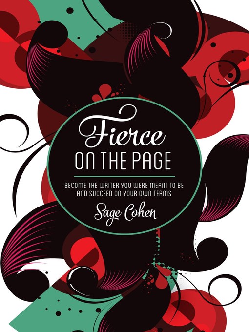 Title details for Fierce on the Page by Sage Cohen - Available